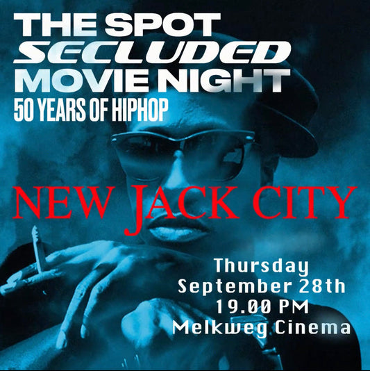 50 YEAR HIPHOP SECLUDED & THE SPOT MOVIE NIGHT @MELKWEGFILM